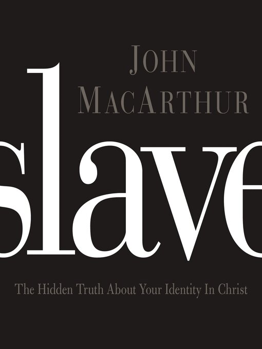 Title details for Slave by John F. MacArthur - Available